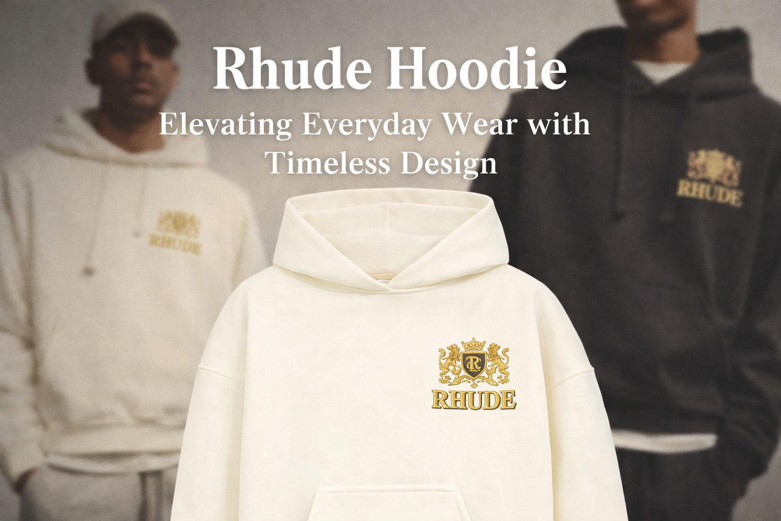 Rhude Hoodie: Elevating Everyday Wear with Timeless Design